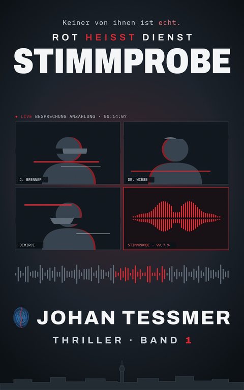Cover von „Stimmprobe“, Band 1 der Reihe „Rot heißt Dienst“ von Johan Tessmer